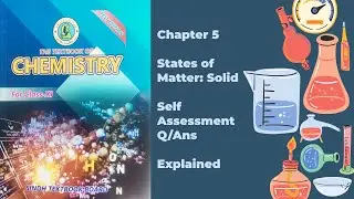 Class XI (11) Chemistry Chapter 5 Self Assessment Question Answers Explained | Sindh Textbook Board