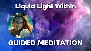 11-Minute Guided Meditation | Activate Your Inner Light with Flowing Water Visualization