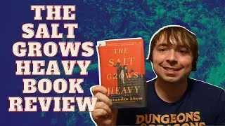 The Salt Grows Heavy by Cassandra Khaw | Book Review