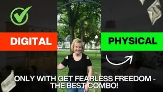 Digital + Physical - Only With Get Fearless Freedom - A Complete Marketing System With More Proof!