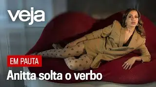 Anitta solta o verbo sobre plásticas, bissexualidade e drogas