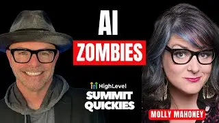 Stand Out in an AI Zombie World (Molly Mahoney&rsquo;s Secret from the GoHighLevel Summit)