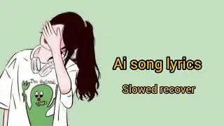 Tujh per Hun Main Fida love song ai slowed recover lo-fi song Mind Relax song music ues headphones 