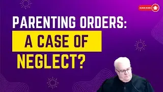 Parenting Orders: A Case of Neglect?