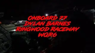 Onboard 77 Dylan Barnes Ringwood WQR6