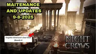 NIGHT CROWS - MAINTENANCE AND UPDATES 9-8-2025