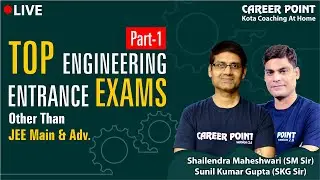 Top Engineering Entrance Exams | Other Than JEE  | Career Guidance | SM Sir | SKG Sir