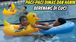 AKHIRNYA HANIN DAN KAK DITDIM RENANG!! HANIN SENENG BANGET BISA MAIN AIR..