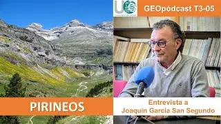 Geopodcast 3x05. Pirineos