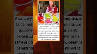 These Gummies Help Dementia Patients Stay Hydrated