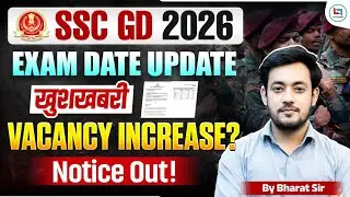 SSC GD Vacancy Increase 2026 🔥 | Slot Booking Date & Process 2026 | Exam Postponed? Latest Update