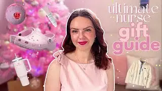🎁THE ULTIMATE GIFT GUIDE FOR NURSES🎁 | 20+ gift ideas for registered nurses