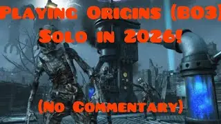 Playing Origins (BO3) Solo in 2026! - Playing Every Zombies Map Solo Part 37! - (No Commentary!)