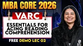 Essentials for Acing Reading Comprehension | VARC | Free Demo Lec 02 | CAT 2026 Preparation