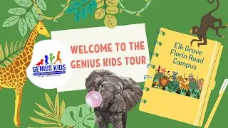 Virtual Tour of Genius Kids Elk Grove Florin Road Campus