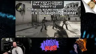 Random CS:GO Bullshittery Part 4  - NAP Reacts 42