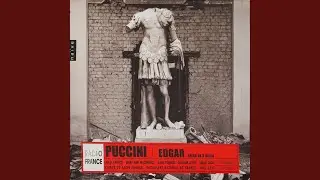 Edgar, Act I: 
