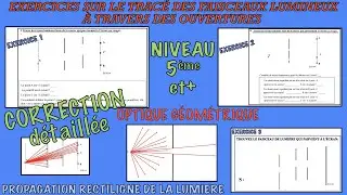3 exercices corrigés sur le tracé des faisceaux lumineux à travers des trous. Niveau 5ème et plus.
