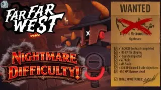 Nightmare Difficulty Is Brutal !! I Barely Beat This Mission! 😭 Far Far West Playtest! #farfarwest