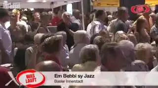 telebasel  - Was Lauft - Em Bebbi sy Jazz + Ruth de B&acirc;le