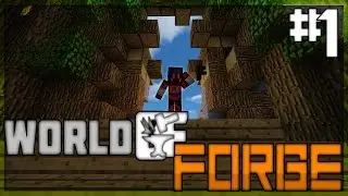 World Of Forge: #1 - THE ADVENTURE HAS BEGUN