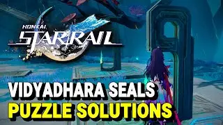 Honkai Star Rail VIDYADHARA SEALS PUZZLE SOLUTIONS - A Dragon Gallant Its Ocean Distant Main Quest