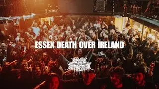 ESSEX DEATH OVER IRELAND - Beyond Extinction Irish Tour Mini Doc