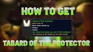 How to get Tabard of the Protector in TBC Classic