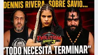 🔥DENNIS RIVERA y EL ALTO MANDO LLEGAN AL GALLINERO🔥[PREVIA EWA EVOLUTION NIGHT 3]