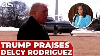 TRUMP praises DELCY RODR&Iacute;GUEZ a month after CAPTURING MADURO: 