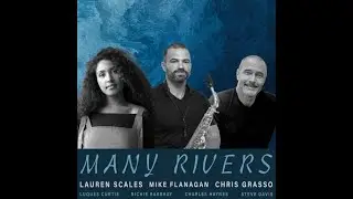 Many Rivers Album Release - Lauren Scales, Mike Flanagan, Chris Grasso