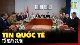 Đ&agrave;m ph&aacute;n Nga - Ukraine - Mỹ: &ldquo;N&uacute;t thắt&rdquo; Donbas | Tin quốc tế