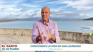 JEREZ TV 🌟 NUEVO!! El Santo de mi pueblo: San Laureano en Bornos, con Salva Gutiérrez.