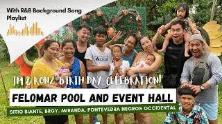 Felomar Pool & Event Hall, Hinigaran Negros Occidental - HAPPY BDAY RON&JM (R&B Background Playlist)