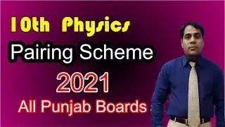 10th class Physics pairing scheme 2021