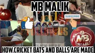 Inside MB Malik Factory|How cricket bats and balls are made|Display Center|English subtitles