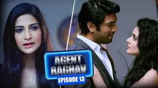 कातिल का कवच क्यों बना Agent Raghav? Full Epi - 13 Suspense Thriller Show Sharad Kelkar | TV Serial