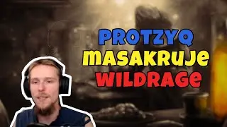 pr0tzyq o wildrage 215