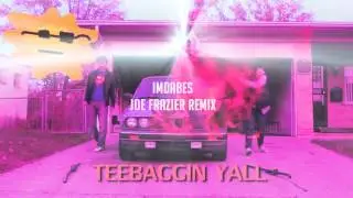 IMDABES (Joe Frazier Remix)