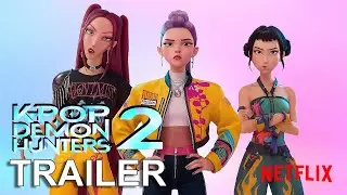 KPOP DEMON HUNTERS 2 &mdash; Финальный трейлер (2027) Netflix и Sony Animation | 4K