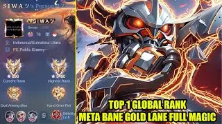 Update meta paling baru bane gold lane full magic damage dari top 1 global rank mobile legends