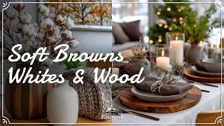 Winter Color Palette Inspiration: Soft Browns, Whites & Wood Creating Cozy Spaces Everywhere This❄️🤎