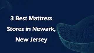 3 Best Mattress Stores in Newark, New Jersey | Bedding Stores