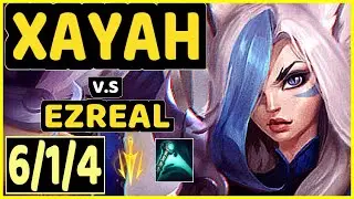 PAPRYZE (XAYAH) vs EZREAL - 6/1/4 KDA BOTTOM ADC CHALLENGER GAMEPLAY - OC