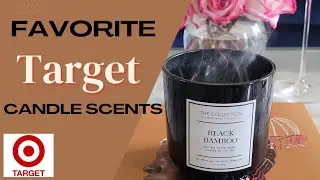 FAVORITE CANDLE SCENTS FROM TARGET | Nicole Emmanuel