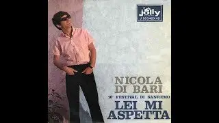 Lei Mi Aspetta - Nicola Di Bari