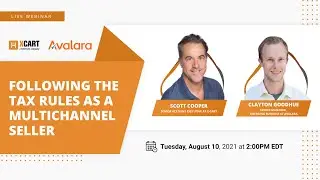 Webinar: Following the Tax Rules as a Multichannel Seller