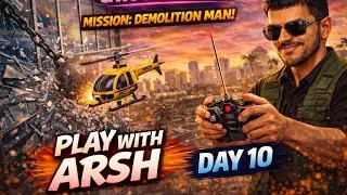 Demolition Man Mission || GTA DAY 10 || Play With Arsh