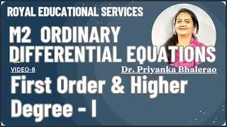 Ordinary Differential Equations of First Order and Higher Degree Part 1