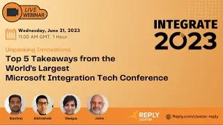 Top 5 Takeaways from the  World's Largest  Microsoft Integration Tech Conference